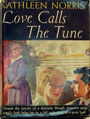 Love Calls the Tune by Kathleen Norris, Triangle Books #7 © 1947 w/ Dust Jacket